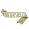 Birthday party golden shoulder strap etiquette belt BIRTHDAY GIRL Queen Birthday girl belt belt