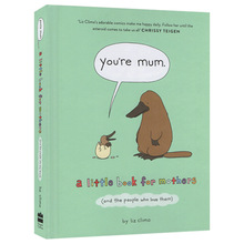 你是妈妈 You’re Mum A Little Book for Mothers 英文原版绘本