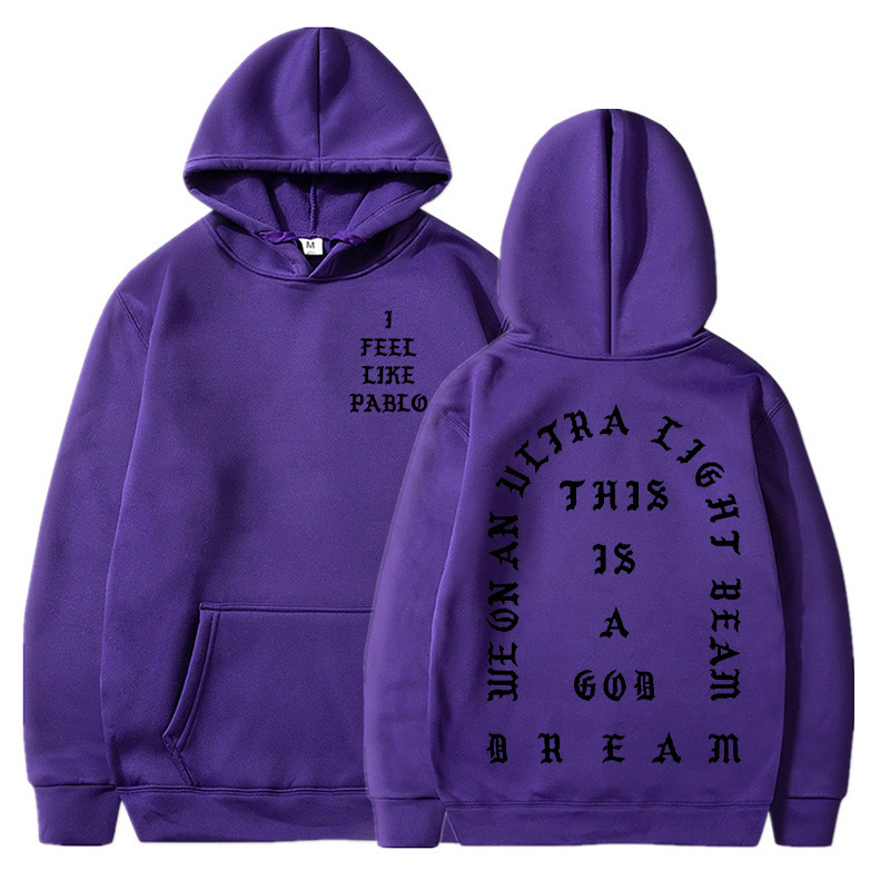 I Feel Like Pablo Hoodies Men Fashion Letter Graphic Printed