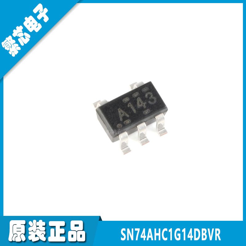 SN74AHC1G14DBVR 丝印A143 SOT23-5 全新原装 逻辑器IC 现货供应
