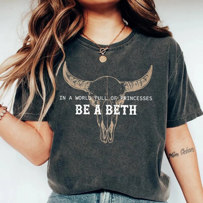 In the World of Princesses, Make a Beth Shirt, a Bohemian Cow Skull Shirt, Hello Yellowstone Dutton Ranch