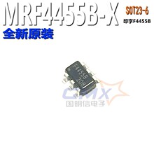 ԭװMRF4455B-X F4455B SOT23-6����ASK������ICоƬPT4455 T166