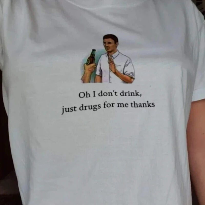 I Don'T Drink Women Funny Meme t Shirt Egirl Grunge Graphic