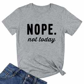 不，今天不行的英文女式青年和少女趣味 T 恤