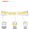 Onion powder BIRTHDAY QUEEN Queen Queen Birthday Party Birthday Party Birthday Etiquette Bring Happy Birthday