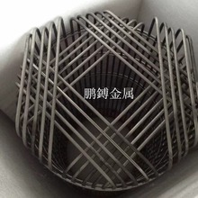 专业加工各种规格鸟笼钨发热体，钨丝网发热体，钨支架等热场配件