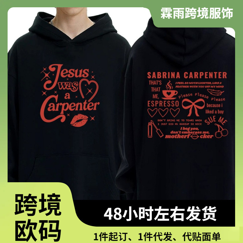 Fashion Is a Carpenter Sabrina Street Hip-Hop Men's and Women's Sweatshirts Double-Sided Printed Sweatshirts Gender-Neutral Retro Sets