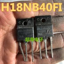 原装进口拆机 STH18NB40FI H18NB40FI 场效应管 质量保证