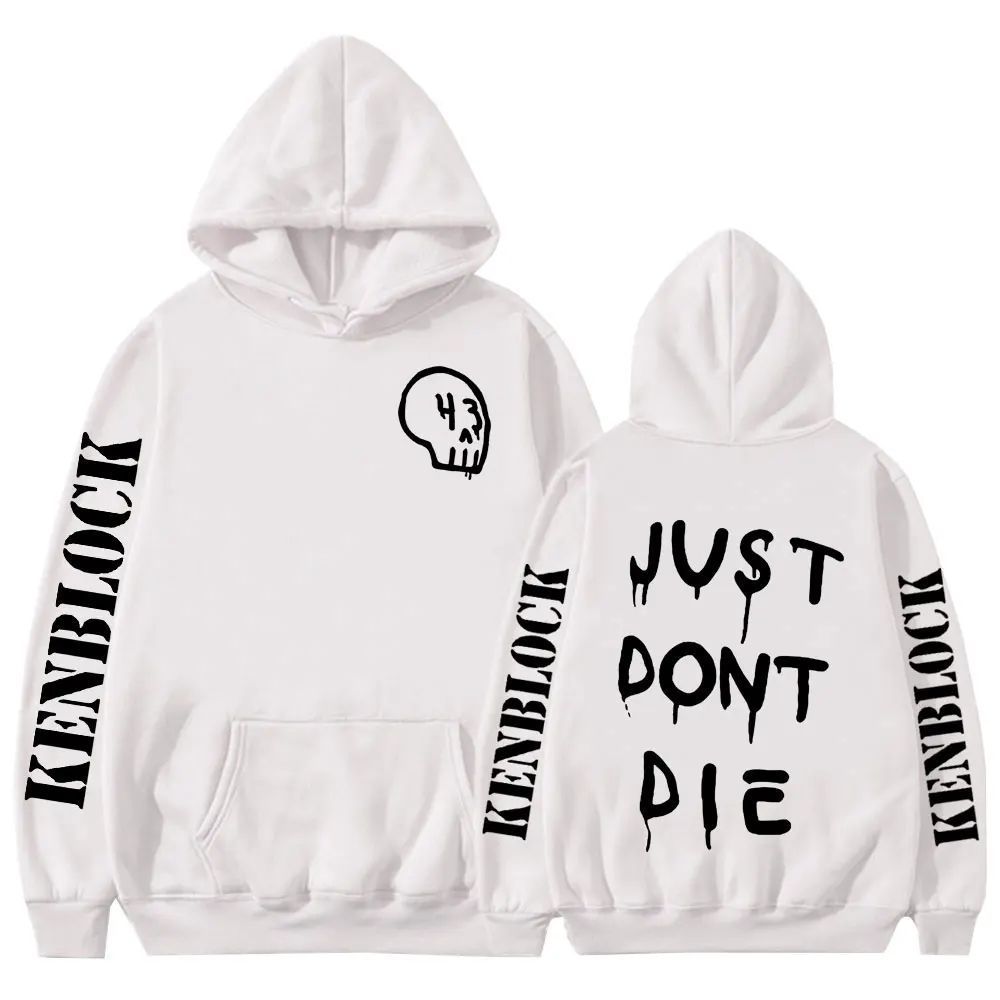 2024 Just Dont Die 43 Ken Block Hoodie Men Harajuku Letter