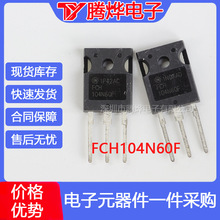 FCH104N60F TO-247���ڳ�ЧӦ�� 600V37A  ����ֻ� �����ż�