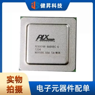 ȫ��ԭ�b PEX8748-CA80BCG PLX PCI/PCIE�ӿ��_�PоƬ �����·IC