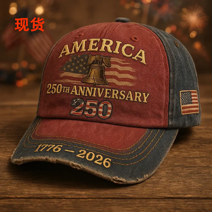 In-Stock New Us 250Th Anniversary Cap American 250Th Anniversary Commemorative Embroidered Hat