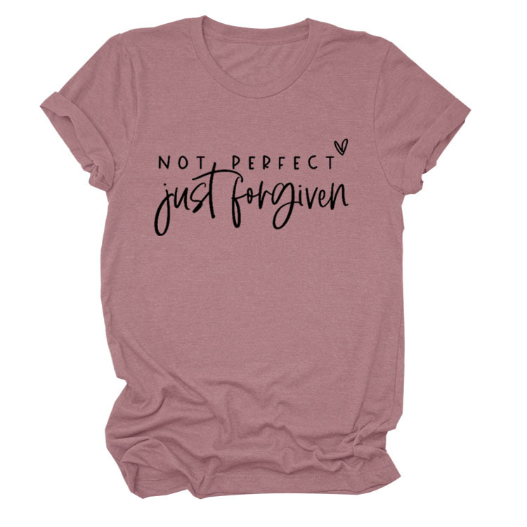 No es perfecto sólo perdonado estación independiente Comercio exterior moda casual carta suelta Camiseta de manga corta Mujer