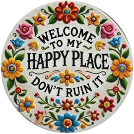 Welcome to My Happy Place Don't Ruin It 1 锡标牌复古圆形
