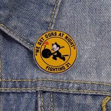 美国海军战斗机31我们在晚上得到我们的胸针菲利克斯猫合金徽章