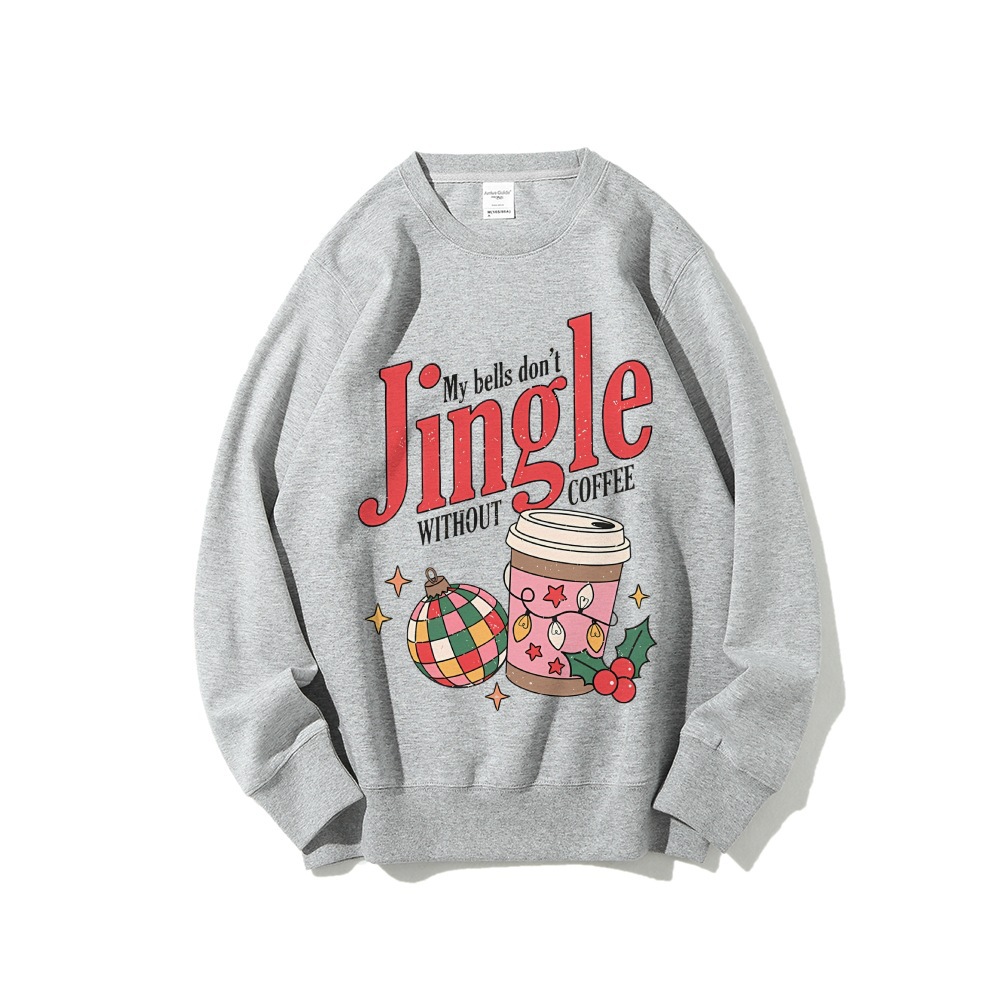 My Bells Don't Jingle Without Coffee Sweatshirt Christmas Co