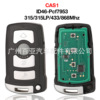 Suitable for 4 key BMW CAS1 remote control car key 315/315LP/433/868MHz ID46 chip