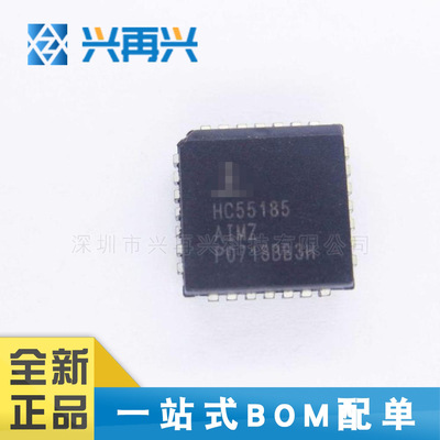 HC55185AIMZ PLCC28 逻辑集成电路 全新正品 原装