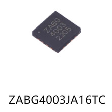 ZABG4003JA16TC QFN16ԭ�b���I�Դ����оƬ�NƬ���Ԫ��������IC