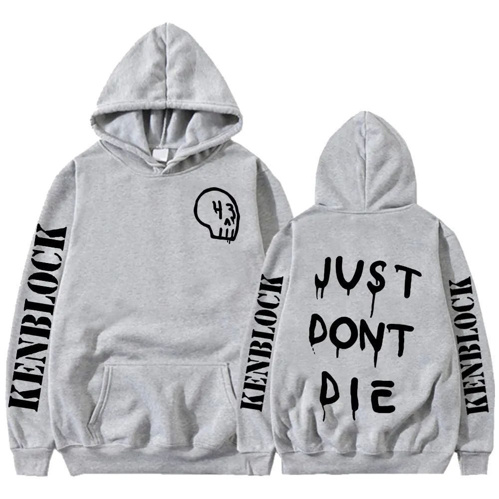 2024 Just Dont Die 43 Ken Block Hoodie Men Harajuku Letter