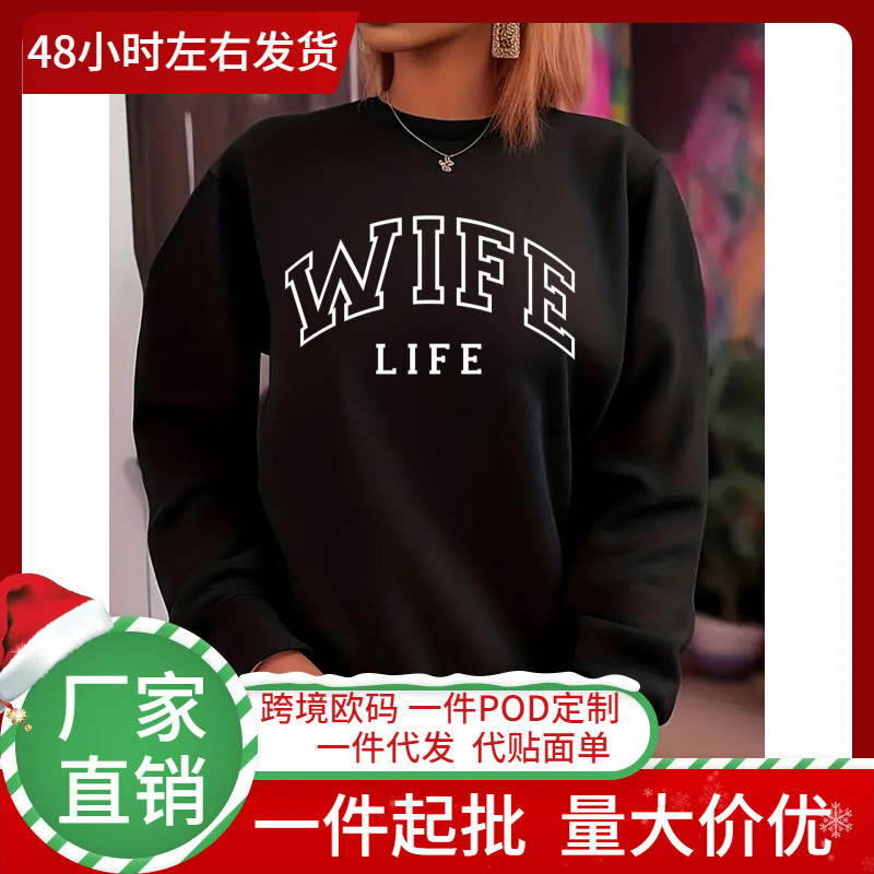 [Factory Wholesale] Wife Life Letter Printed Turtleneck Sweatshirt, Casual Long Sleeve Crewneck Autumn and Winter Sweatshirt,
