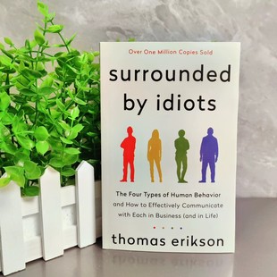 Surrounded by Idiots American Version English Original Surrounded by Idiots Four Types of Human Behavior