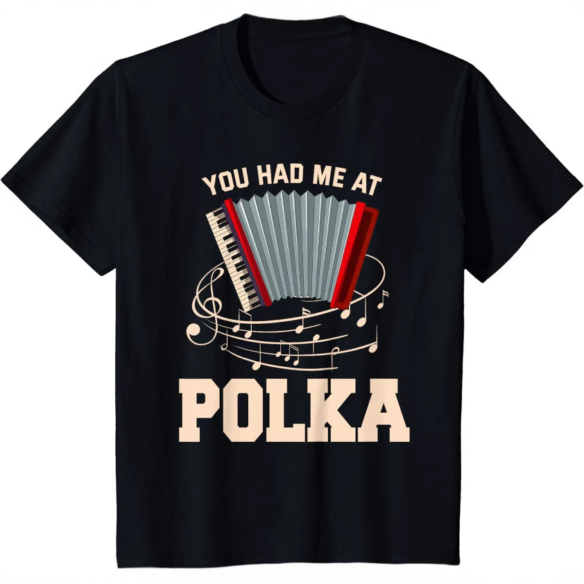 Polka Shirt Funny I Love Polka Music Polka Lover Gift T-Shir