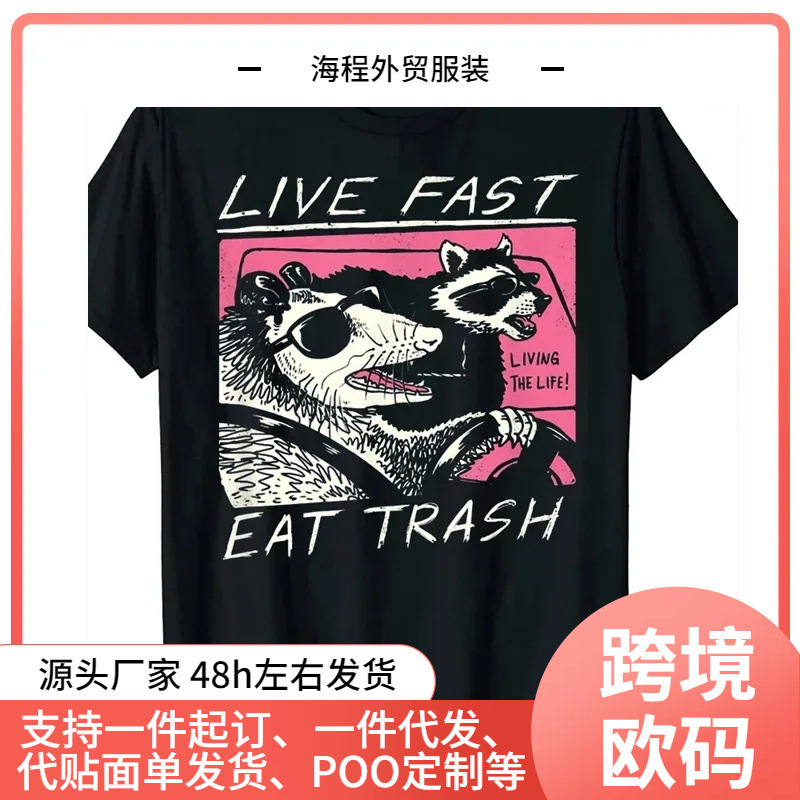 Life Fast Food Garbage Funny Cartoon Raccoon Print T-Shirt Casual Fashion Tops Tees Harajuku Woman Summer