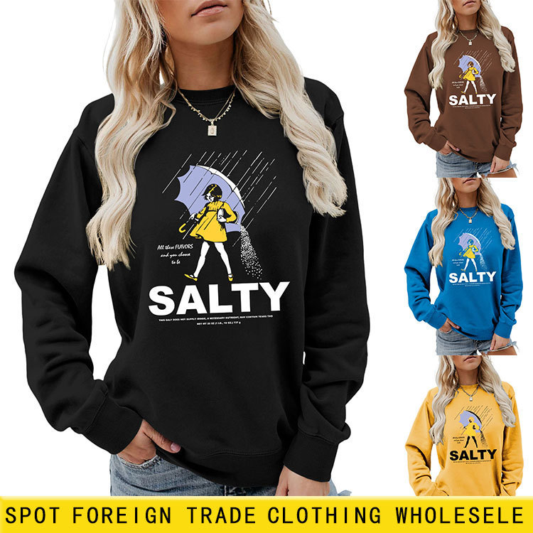 salty all there flavors欧美ebay独立站亚马逊女士圆领休闲卫衣