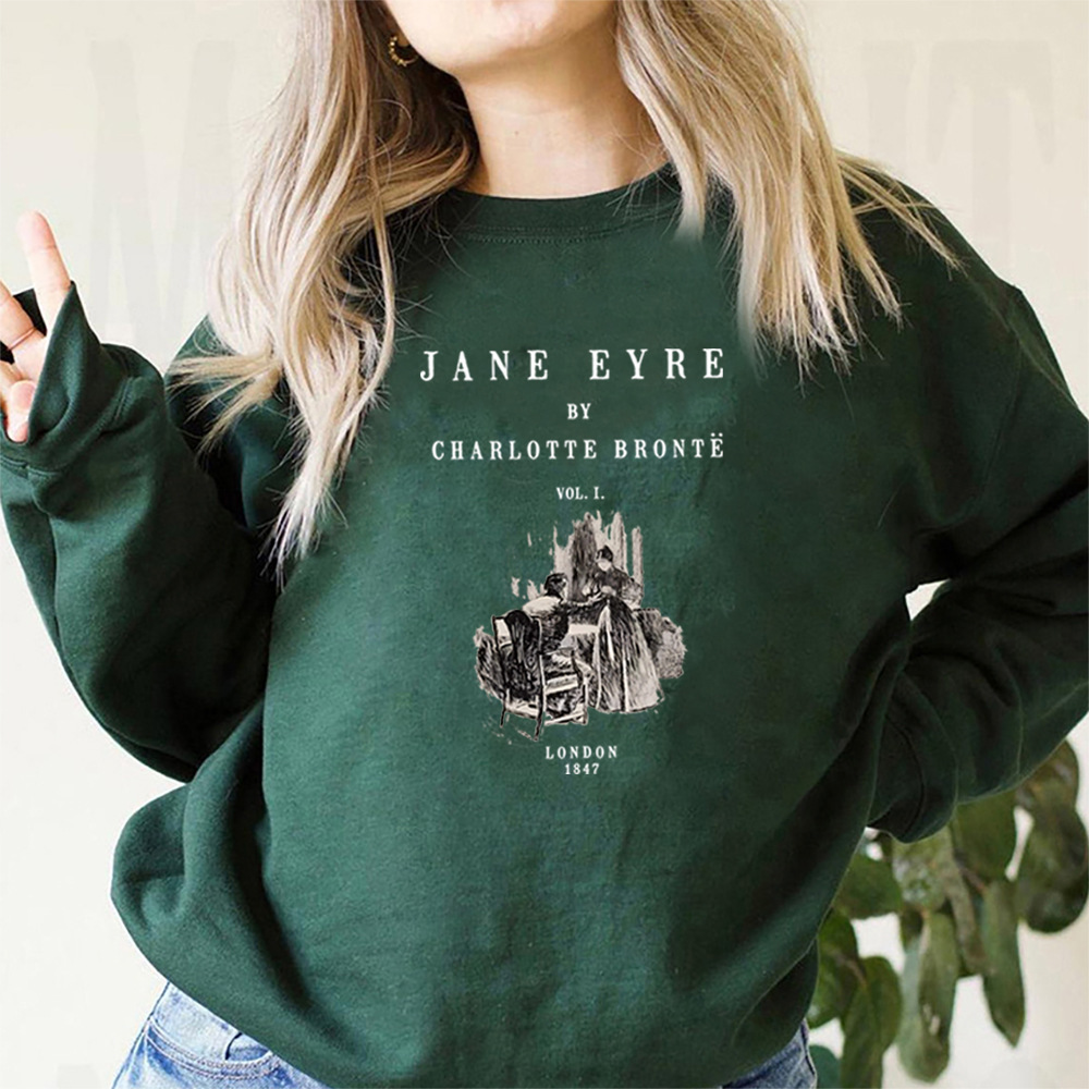 Jane Eyre Sweatshirt Charlotte Bronte Hoodie Booktok
