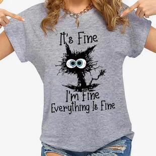 �W�a���� Clothes Cat It's Fine I'm Fine Everytng Is Fine  T