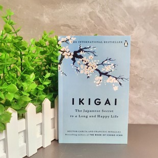 The Secret of the Japanese Happy Life English Version Ikigai the Japanese Secret English Version