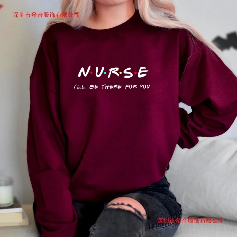 Nurse I'Ll Be There for Your Friends Tv Show Women Sweatshirts Long Sleeve O Neck Hoodies Women Nurse I'Ll Be There for Your Friends Tv Show Women Sweatshirts Long Sleeve O Neck Hoodies Women