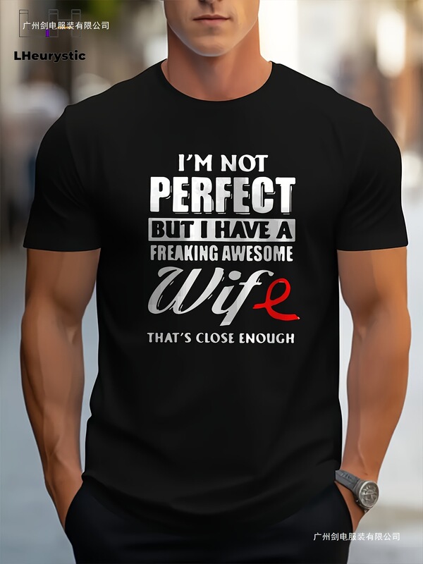 Lheurystic Men's Sports T-Shirt - "I'M Not Perfect, but I Have an Amazing Wife"