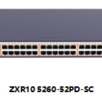 中ZTE兴  ZXR10 5260-52PD-SC 48口全千兆POE供电智能交换机 万兆