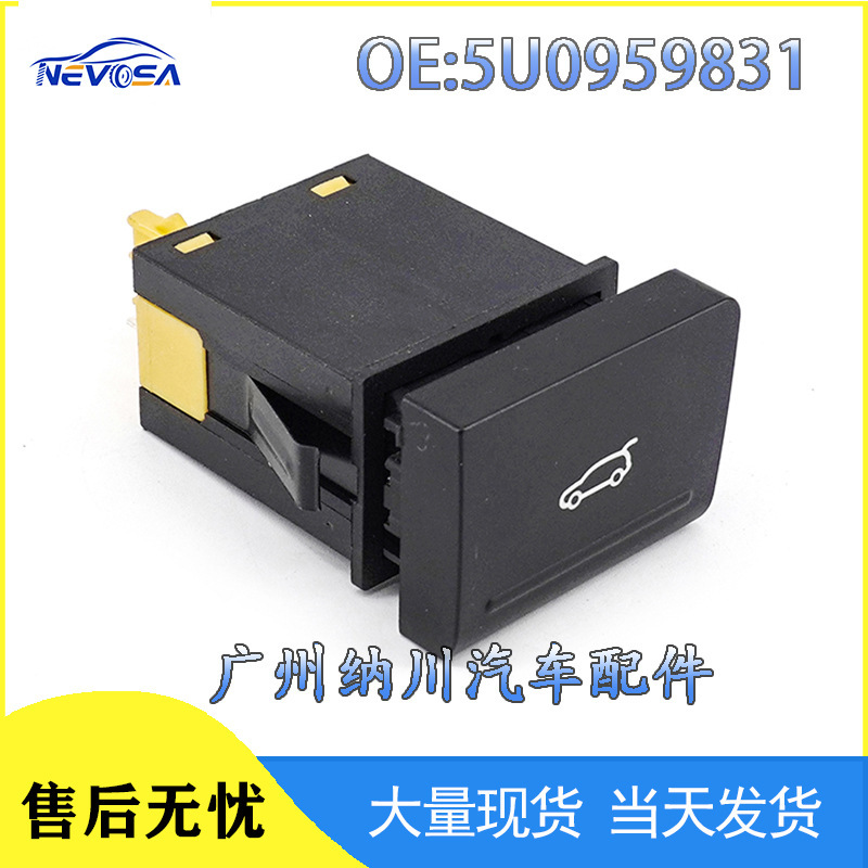 5U0959831 Is Suitable for Volkswagen Golf Auto Parts Trunk Switch Tail Box Control Switch Button 5U0959831 Is Suitable for Volkswagen Golf Auto Parts Trunk Switch Tail Box Control Switch Button