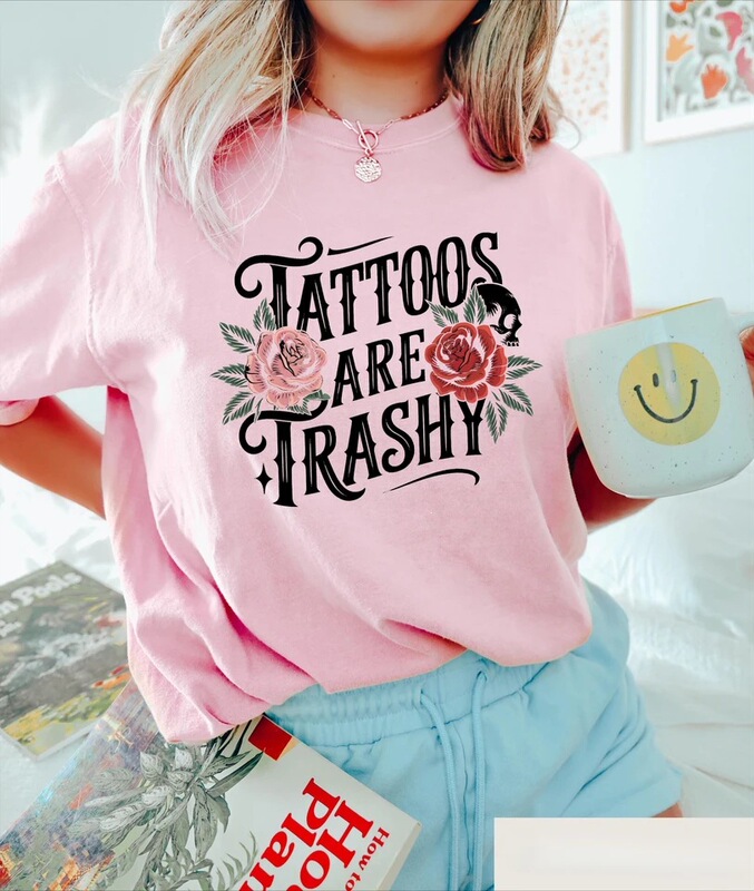 Tattoo T-Shirt Fashionable Girl Sweatshirt Satirical Woman Shirt Funny Tattoo T-Shirt Adult Tattoo T-Shirt Fashionable Girl Sweatshirt Satirical Woman Shirt Funny Tattoo T-Shirt Adult