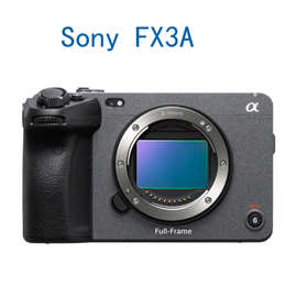 现货 FX3A全画幅4K专业电影摄像机微单直播摄影机E-mount可换镜头