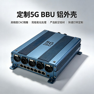 ����5GBBU������Ԫ�X�⚤5GBBU�Դģ�K�X�Ͻ��⚤��ݔ���ӹ�����