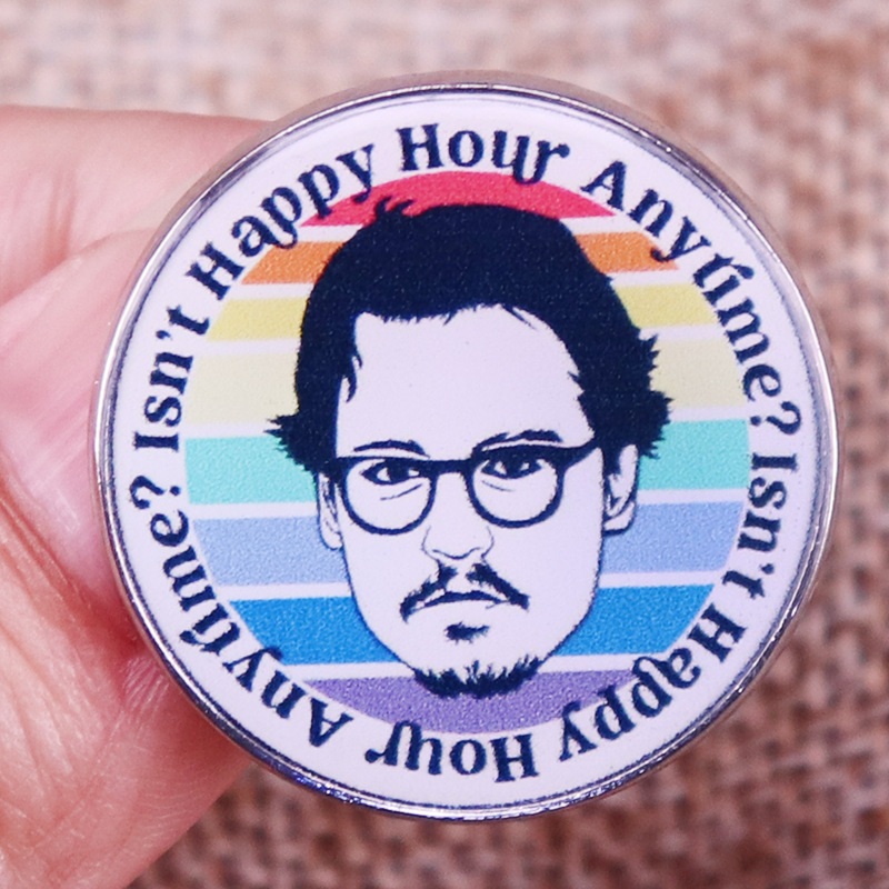 Johnny Depp happy hour is not always available? Badge fashion accessories Johnny Depp happy hour is not always available? Badge fashion accessories