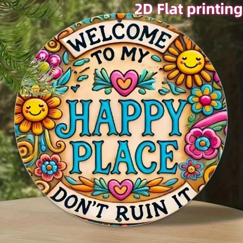 "Welcome to My Happy Place - Don'T Ruin It" Vintage Round Sign - Front Door Decoration, Hanging